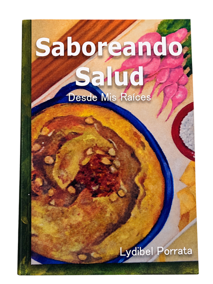 Saboreando Salud: Desde Mis Raíces — Lydibel Porrata